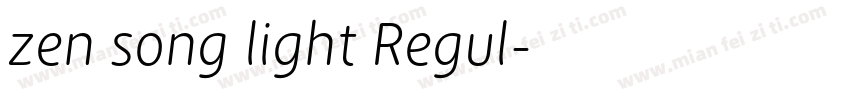 zen song light Regul字体转换